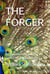 The Forger - An Experienced Goods Detective Squad Mystery, #1