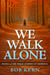 We Walk Alone - The Tragic Journey of Dementia, #2