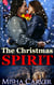 The Christmas Spirit - Second Chance Christmas Romances, #3