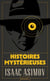 Histoires mystérieuses