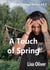 A Touch of Spring - The Alpha and Omega series, #6