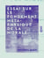 Essai sur le fondement métaphysique de la morale - Thèse présentée à la Faculté des lettres de Paris