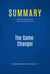 Summary: The Game-Changer - Review and Analysis of Lafley and Charan's Book