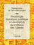 Physiologie historique, politique et descriptive du château des Tuileries - Par l'auteur des "Mémoires d'une femme de qualité sur le Consulat, l'Empire et la Restauration"