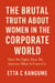 The Brutal Truth About Women in The Corporate World