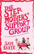 The Stepmothers’ Support Group