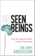 Unseen Beings - How We Forgot the World Is More Than Human