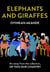 Elephants and Giraffes - An essay from the collection, Of This Our Country