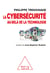 La Cybersécurité au-delà de la technologie - Comment mieux gérer ses risques pour mieux investir