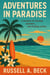 Adventures in Paradise - How My Life Worked, #5