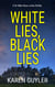 White Lies, Black Lies - DI Nikki Ross crime thriller, #0