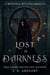Lost In Darkness: A Wayfield Witches Prequel - Wayfield Witches, #1