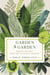 Garden to Garden - Through the Bible from Eden to Eternal Paradise