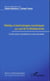Médias et technologies numériques au sud de la Méditerranée - Constructions identitaires et interculturalités
