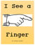 I See a Finger - I See