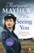 I'll Be Seeing You - A spellbinding and emotional wartime novel of love and secrets