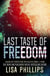Last Taste of Freedom - Chevalier Protection Specialists, #1