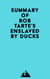 Summary of Bob Tarte's Enslaved by Ducks