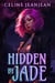 Hidden by Jade - Razor's Edge Chronicles, #5