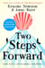 Two Steps Forward - from the author of The Rosie Project