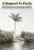 It Happened in Florida - Remarkable Events That Shaped History