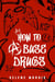 How To Abuse Drugs