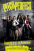 Pitch Perfect (movie tie-in) - The Quest for Collegiate A Cappella Glory