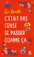 C'était pas censé se passer comme ça - Un roman feel-good pétillant par l'auteur de "Le jour où ma vie a vraiment dérapé"
