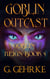 Goblin Outcast - Goblin Reign, #5