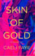 Skin of Gold