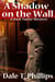 A Shadow on the Wall - The Zack Taylor series, #3