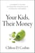 Your Kids, Their Money