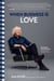 When Business Is Love - The Spirit of Hästens—At Work, At Play, and Everywhere in Your Life