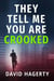 They Tell Me You Are Crooked - Duncan Cochrane, #2