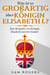 Was ist so Großartig über Königin Elisabeth I.? : Eine Biografie von Königin Elisabeth nur für Kinder!