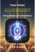 Your Inner Alchemist: Energy Mastery for Abundance