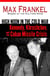 High Noon in the Cold War - Kennedy, Khrushchev, and the Cuban Missile Crisis