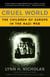 Cruel World - The Children of Europe in the Nazi Web