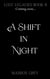 A Shift in Night - Lost Legacies, #8