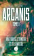 Arcanis – Tome 1 - Une danse d’ombre et de lumière