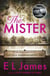 The Mister - The #1 Sunday Times bestseller