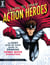 Learn to Draw Action Heroes - An Easy Step by Step Guide to Drawing Comic Book Characters