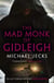 The Mad Monk Of Gidleigh (Last Templar Mysteries 14) - A thrilling medieval mystery set in the West Country