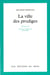 La Ville des prodiges