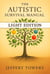 The Autistic Survival Manual: Light Edition