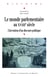 Le monde parlementaire au XVIIIe siècle - L’invention d’un discours politique