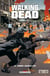 Walking Dead T31 - Pourri jusqu'à l'os