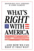 What's Right with America - ...And How We Can Keep It That Way!