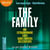 The Family : Une extraordinaire saga dans l'univers des startups - Une extraordinaire saga dans l'univers des startups