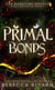 Primal Bonds: The Darktime Novel (A Fada Shapeshifters Trilogy) - The Fada Shapeshifter Series, #10